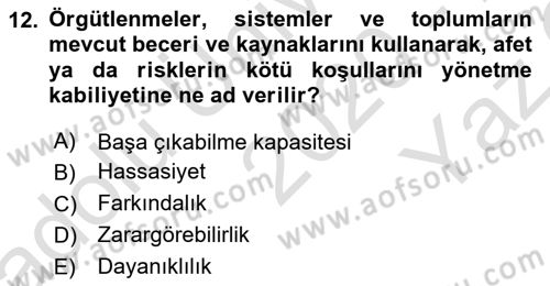 Kent, Planlama ve Afet Risk Yönetimi Dersi 2020 - 2021 Yılı Yaz Okulu Sınav Soruları 12. Soru