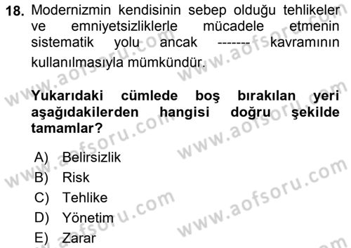 Kent, Planlama ve Afet Risk Yönetimi Dersi 2020 - 2021 Yılı Yaz Okulu Sınav Soruları 18. Soru