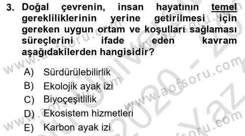 Kent, Planlama ve Afet Risk Yönetimi Dersi 2020 - 2021 Yılı Yaz Okulu Sınav Soruları 3. Soru