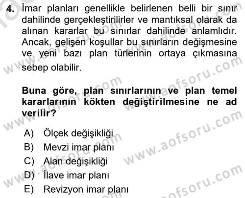 Kent, Planlama ve Afet Risk Yönetimi Dersi 2020 - 2021 Yılı Yaz Okulu Sınav Soruları 4. Soru
