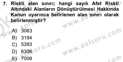 Kent, Planlama ve Afet Risk Yönetimi Dersi 2020 - 2021 Yılı Yaz Okulu Sınav Soruları 7. Soru
