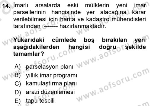 Kent, Planlama ve Afet Risk Yönetimi Dersi Ara Sınavı Deneme Sınav Soruları 14. Soru