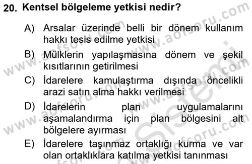 Kent, Planlama ve Afet Risk Yönetimi Dersi Ara Sınavı Deneme Sınav Soruları 20. Soru