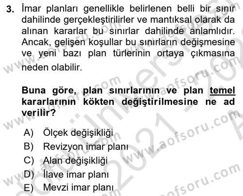 Kent, Planlama ve Afet Risk Yönetimi Dersi Ara Sınavı Deneme Sınav Soruları 3. Soru