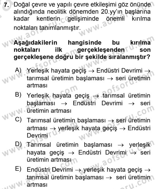 Kent, Planlama ve Afet Risk Yönetimi Dersi Ara Sınavı Deneme Sınav Soruları 7. Soru
