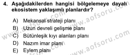 Kent, Planlama ve Afet Risk Yönetimi Dersi 2021 - 2022 Yılı (Final) Dönem Sonu Sınav Soruları 4. Soru