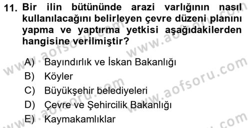 Kent, Planlama ve Afet Risk Yönetimi Dersi Ara Sınavı Deneme Sınav Soruları 11. Soru