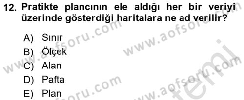 Kent, Planlama ve Afet Risk Yönetimi Dersi Ara Sınavı Deneme Sınav Soruları 12. Soru