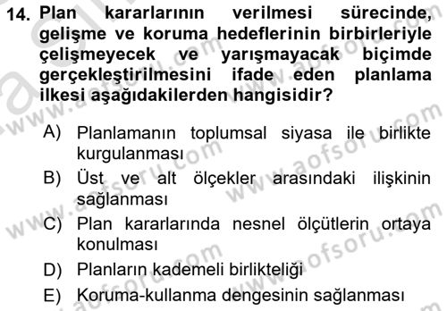 Kent, Planlama ve Afet Risk Yönetimi Dersi Ara Sınavı Deneme Sınav Soruları 14. Soru