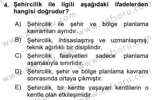 Kent, Planlama ve Afet Risk Yönetimi Dersi Ara Sınavı Deneme Sınav Soruları 4. Soru