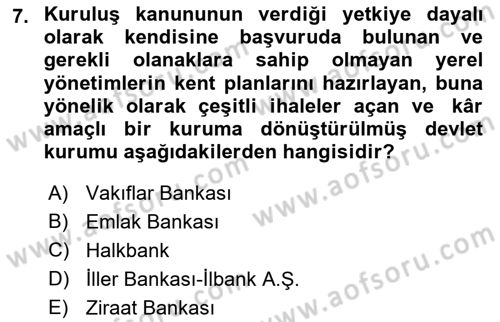 Kent, Planlama ve Afet Risk Yönetimi Dersi Ara Sınavı Deneme Sınav Soruları 7. Soru
