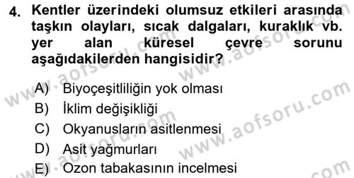Kent, Planlama ve Afet Risk Yönetimi Dersi 2022 - 2023 Yılı (Final) Dönem Sonu Sınav Soruları 4. Soru