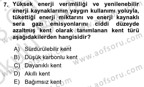 Kent, Planlama ve Afet Risk Yönetimi Dersi 2022 - 2023 Yılı Yaz Okulu Sınav Soruları 7. Soru