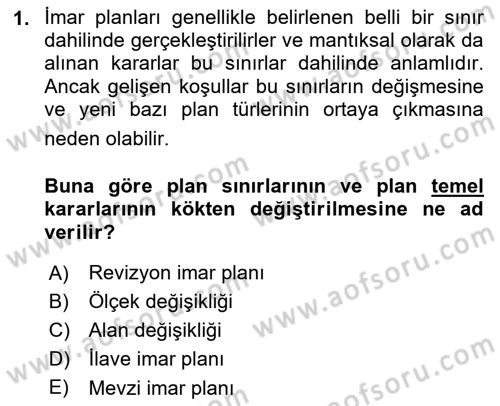 Kent, Planlama ve Afet Risk Yönetimi Dersi Ara Sınavı Deneme Sınav Soruları 1. Soru