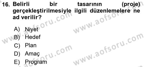 Kent, Planlama ve Afet Risk Yönetimi Dersi Ara Sınavı Deneme Sınav Soruları 16. Soru
