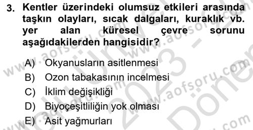 Kent, Planlama ve Afet Risk Yönetimi Dersi 2023 - 2024 Yılı (Final) Dönem Sonu Sınav Soruları 3. Soru
