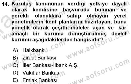 Kent, Planlama ve Afet Risk Yönetimi Dersi Ara Sınavı Deneme Sınav Soruları 14. Soru
