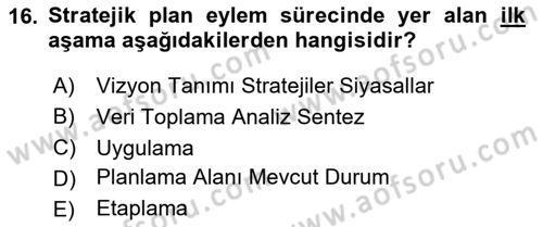 Kent, Planlama ve Afet Risk Yönetimi Dersi Ara Sınavı Deneme Sınav Soruları 16. Soru