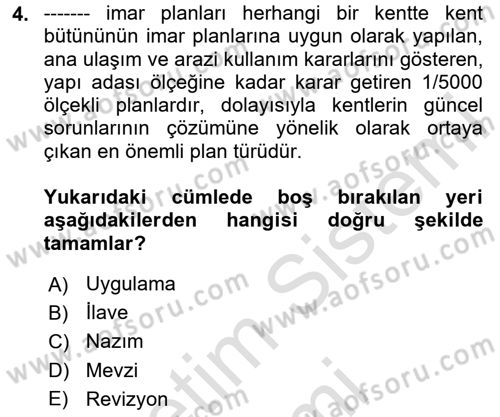 Kent, Planlama ve Afet Risk Yönetimi Dersi Ara Sınavı Deneme Sınav Soruları 4. Soru