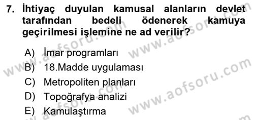 Kent, Planlama ve Afet Risk Yönetimi Dersi Ara Sınavı Deneme Sınav Soruları 7. Soru
