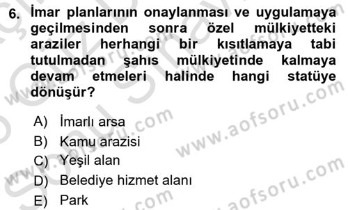 Kent, Planlama ve Afet Risk Yönetimi Dersi 2024 - 2025 Yılı (Final) Dönem Sonu Sınav Soruları 6. Soru