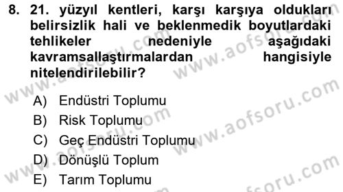 Kent, Planlama ve Afet Risk Yönetimi Dersi 2024 - 2025 Yılı (Final) Dönem Sonu Sınav Soruları 8. Soru