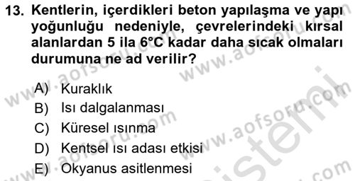 Kent, Planlama ve Afet Risk Yönetimi Dersi 2024 - 2025 Yılı Yaz Okulu Sınav Soruları 13. Soru