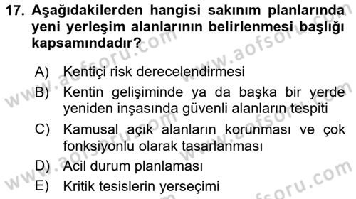 Kent, Planlama ve Afet Risk Yönetimi Dersi 2025 - 2026 Yılı (Final) Dönem Sonu Sınav Soruları 17. Soru