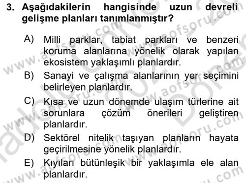 Kent, Planlama ve Afet Risk Yönetimi Dersi 2025 - 2026 Yılı (Final) Dönem Sonu Sınav Soruları 3. Soru