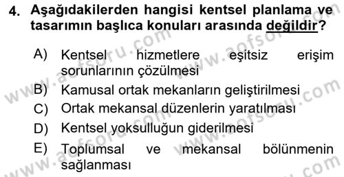 Kent, Planlama ve Afet Risk Yönetimi Dersi 2025 - 2026 Yılı (Final) Dönem Sonu Sınav Soruları 4. Soru