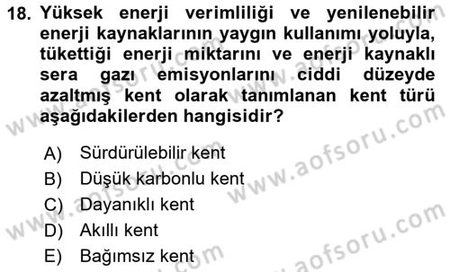 Kent, Planlama ve Afet Risk Yönetimi Dersi 2025 - 2026 Yılı Yaz Okulu Sınav Soruları 18. Soru