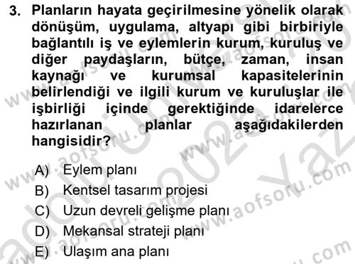 Kent, Planlama ve Afet Risk Yönetimi Dersi 2025 - 2026 Yılı Yaz Okulu Sınav Soruları 3. Soru
