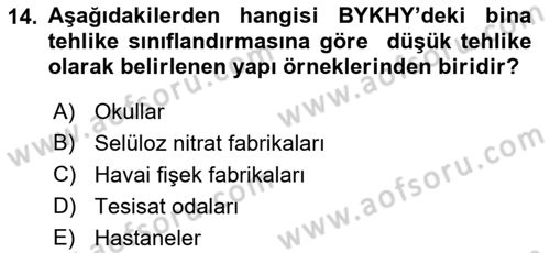 Yangın ve Yangın Güvenliği Dersi 2018 - 2019 Yılı 3 Ders Sınav Soruları 14. Soru