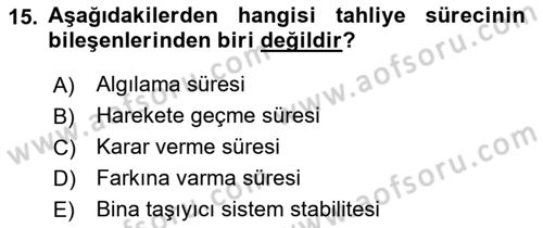 Yangın ve Yangın Güvenliği Dersi 2018 - 2019 Yılı 3 Ders Sınav Soruları 15. Soru