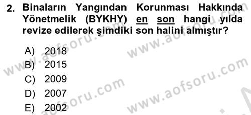 Yangın ve Yangın Güvenliği Dersi 2018 - 2019 Yılı 3 Ders Sınav Soruları 2. Soru