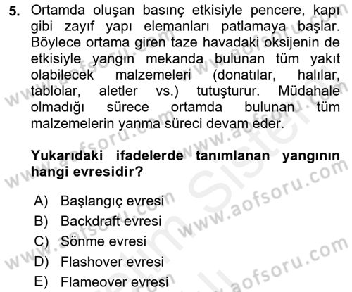 Yangın ve Yangın Güvenliği Dersi 2018 - 2019 Yılı (Vize) Ara Sınav Soruları 5. Soru