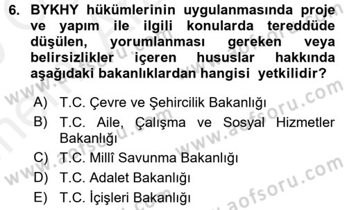 Yangın ve Yangın Güvenliği Dersi 2018 - 2019 Yılı (Vize) Ara Sınav Soruları 6. Soru