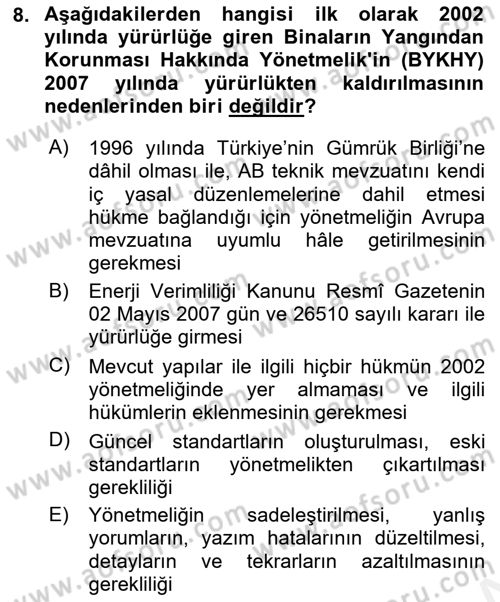 Yangın ve Yangın Güvenliği Dersi 2018 - 2019 Yılı (Vize) Ara Sınav Soruları 8. Soru