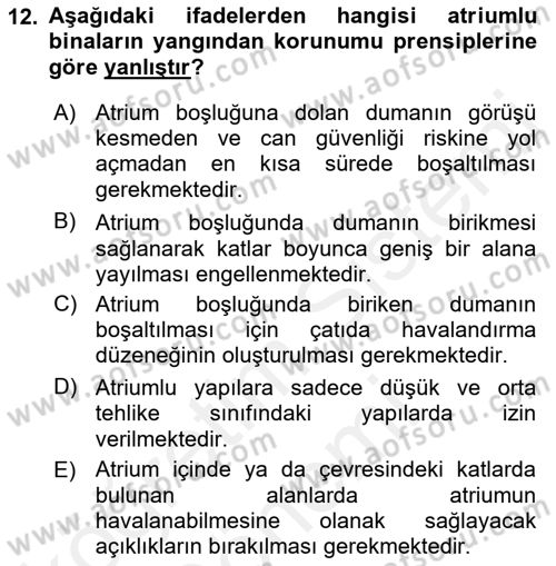 Yangın ve Yangın Güvenliği Dersi 2018 - 2019 Yılı (Final) Dönem Sonu Sınav Soruları 12. Soru