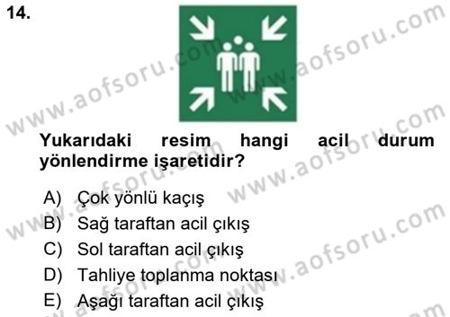 Yangın ve Yangın Güvenliği Dersi 2018 - 2019 Yılı (Final) Dönem Sonu Sınav Soruları 14. Soru