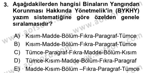 Yangın ve Yangın Güvenliği Dersi 2018 - 2019 Yılı (Final) Dönem Sonu Sınav Soruları 3. Soru