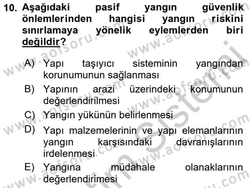 Yangın ve Yangın Güvenliği Dersi 2018 - 2019 Yılı Yaz Okulu Sınav Soruları 10. Soru