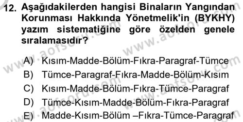 Yangın ve Yangın Güvenliği Dersi 2018 - 2019 Yılı Yaz Okulu Sınav Soruları 12. Soru