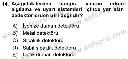 Yangın ve Yangın Güvenliği Dersi 2018 - 2019 Yılı Yaz Okulu Sınav Soruları 14. Soru