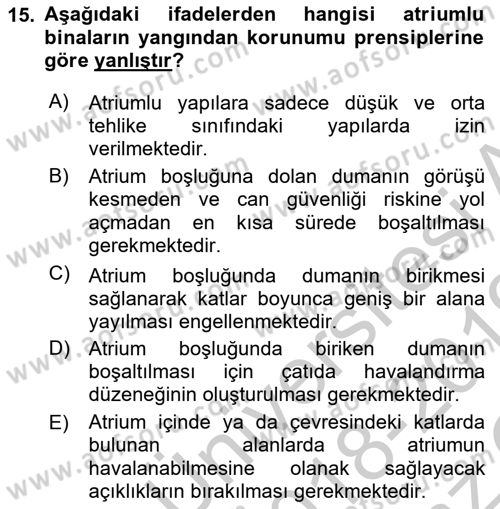 Yangın ve Yangın Güvenliği Dersi 2018 - 2019 Yılı Yaz Okulu Sınav Soruları 15. Soru