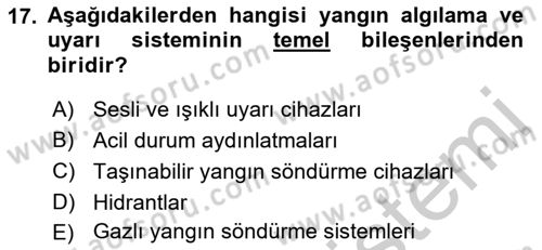 Yangın ve Yangın Güvenliği Dersi 2018 - 2019 Yılı Yaz Okulu Sınav Soruları 17. Soru