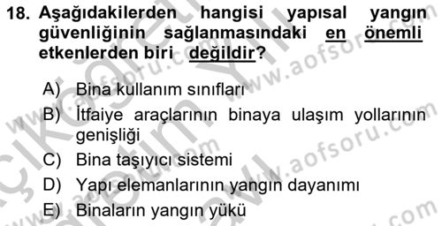 Yangın ve Yangın Güvenliği Dersi 2018 - 2019 Yılı Yaz Okulu Sınav Soruları 18. Soru
