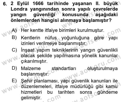 Yangın ve Yangın Güvenliği Dersi 2018 - 2019 Yılı Yaz Okulu Sınav Soruları 6. Soru