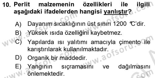 Yangın ve Yangın Güvenliği Dersi 2020 - 2021 Yılı Yaz Okulu Sınav Soruları 10. Soru