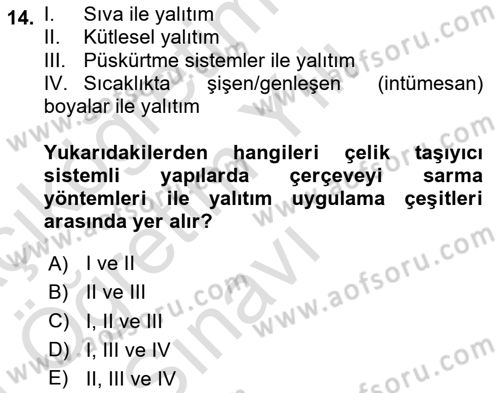 Yangın ve Yangın Güvenliği Dersi 2020 - 2021 Yılı Yaz Okulu Sınav Soruları 14. Soru